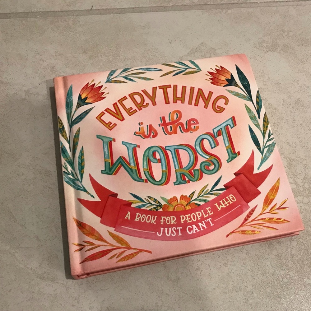 ‘Everything Is The Worst’ Book by Workman Publishing